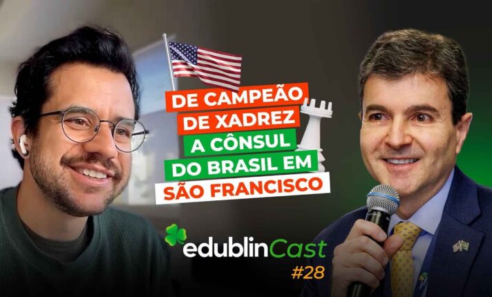 De campeão de xadrez a Cônsul do Brasil nos EUA – edublinCast